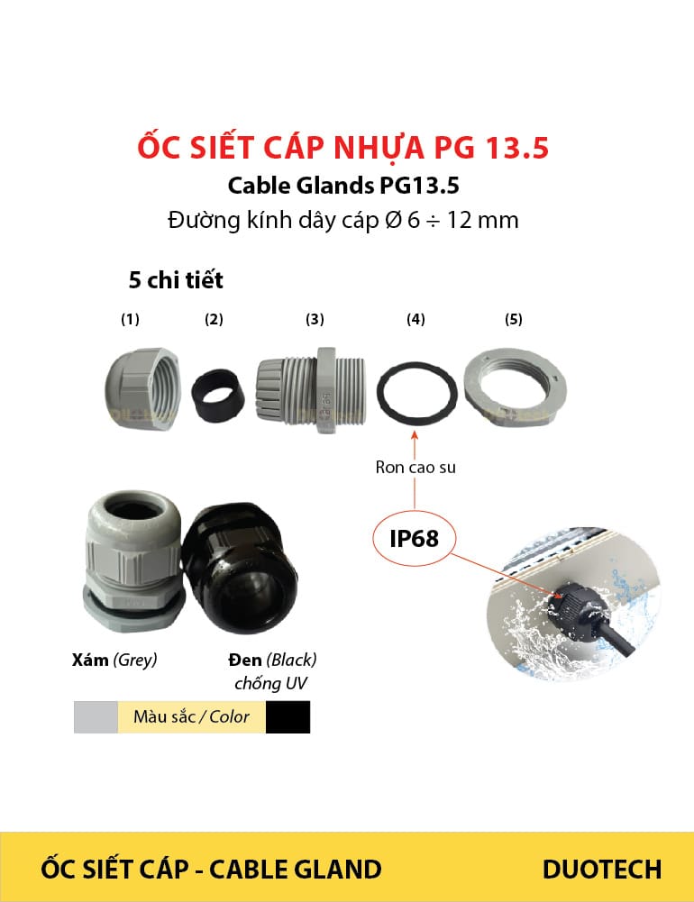 ốc siết cáp pg13.5; ốc xiết cáp pg13.5; cable glands pg13.5; cable glands pg 13.5; ốc siết cáp điện pg13.5; ốc siết cáp điện pg 13.5; ốc siết cáp pg13.5 đen; ốc siết cáp pg 13.5 đen dacl13.5-blk; ốc siết cáp pg13.5 xám; ốc siết cáp pg 13.5 xám dacl13.5-gry; nhà cung cấp ncc ốc siết xiết cáp điện pg13.5; nhà cung ứng ncu ốc siết xiết cáp điện pg13.5; nhà phân phối npp ốc siết xiết cáp điện pg13.5; đại lý công ty ốc siết xiết cáp điện pg13.5; địa chỉ cửa hàng ốc siết xiết cáp điện pg13.5; nơi bán để mua ốc siết xiết cáp điện pg13.5; đơn vị phân phối ốc siết xiết cáp điện pg13.5; supplier distributor ốc siết xiết cáp điện pg13.5; agency vendor list ốc siết xiết cáp điện pg13.5; sản phẩm ốc siết xiết cáp điện pg7 pg9 pg11 pg13.5 pg13.5 l pg16 pg21 pg29 pg36 pg42 pg48 cable glands nhựa nylon pa66 đạt tiêu chuẩn rohs; có 2 màu xám dacl-gry và loại đen dacl-blk chống tia uv dùng ngoài trời; có ron cao su chống nước ip68; dacl7-gry; dacl7-blk; dacl9-gry; dacl9-blk; dacl11-gry; dacl11-blk; dacl13.5-gry; dacl13.5-blk; dacl16-gry; dacl16-blk; dacl21-gry; dacl21-blk; dacl29-gry; dacl29-blk; dacl36-gry; dacl36-blk; dacl42-gry; dacl42-blk; dacl48-gry; dacl48-blk