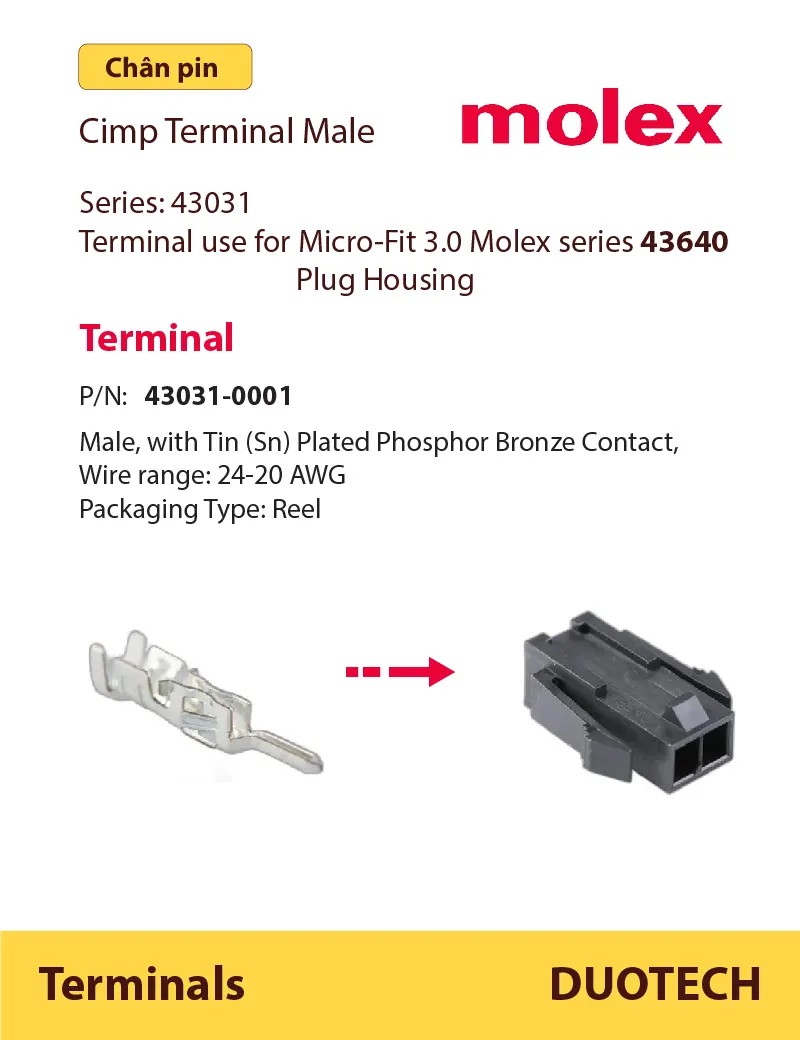Chân pin Molex 43031 -0001 -0021 -0007 crimp terminal Male Reel 24awg, 22awg, 20awg, 18awg cho đầu nối connector 43640 Micro-Fit 3.0 Plug Housing 