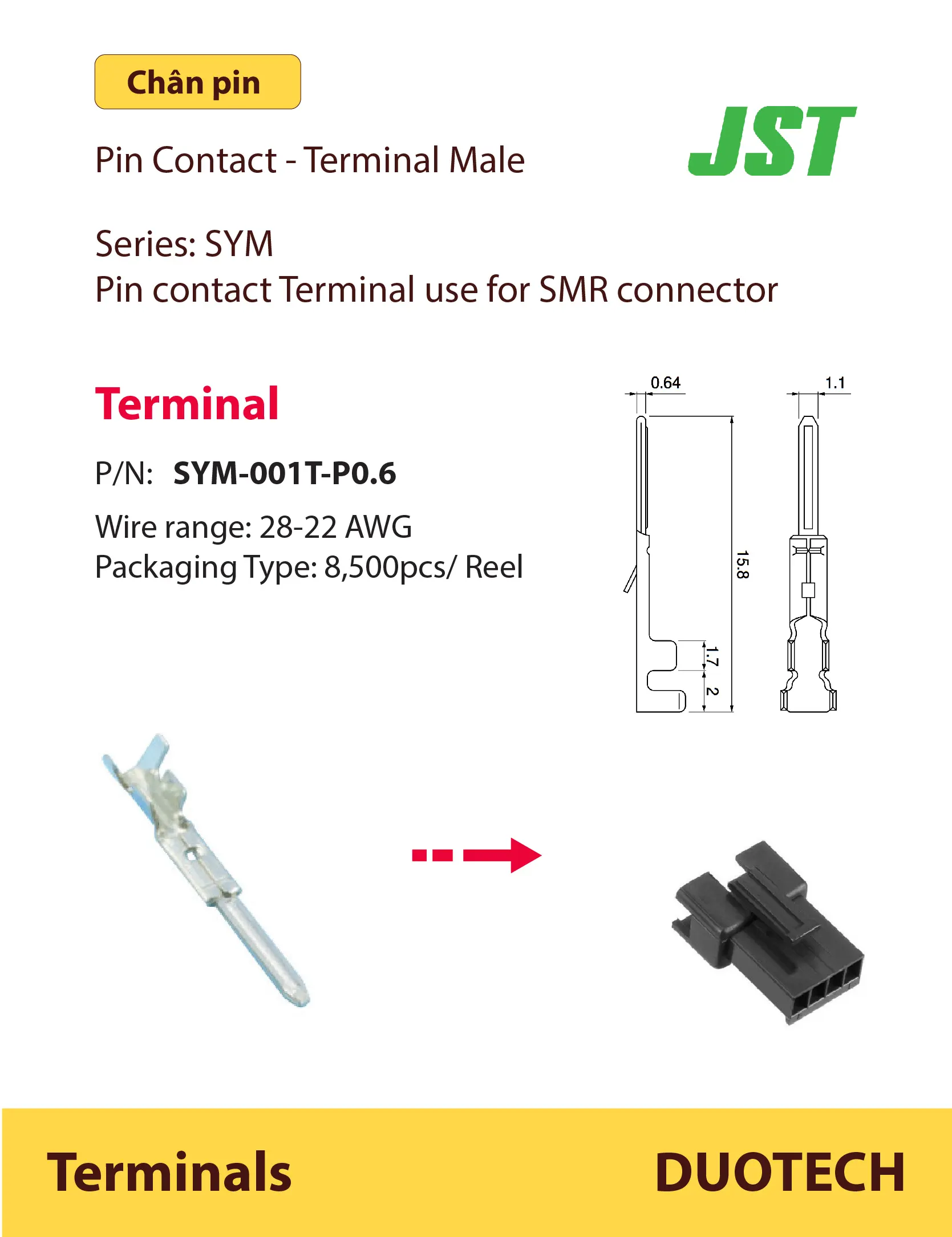 jst sym-001t-p0.6; jst bym-001t-p0.6; jst sym-001t-p0.6 terminal; jst bym-001t-p0.6 terminal; jst sm male terminal; jst sm male terminals; chân pin jst sym-001t-p0.6; chân pin jst bym-001t-p0.6; pin contact sym-001t-p0.6 jst; pin contact bym-001t-p0.6 jst; chân pin contact sym-001t-p0.6 jst terminal male (đực) code j.s.t bym-001t-p0.6 use wire size 28 26 24 22 awg, lắp vào đầu nối smr connector đầu cos cosse dạng cuộn chain on reel cho máy dập tự động ap-k2n, mks-l đầu cos cosse terminals dạng cuộn chain terminals on reel cho máy tự động và housing connector jack kết nối đực cái wire to wire to board jst molex te amp delphi deutsch hirose hrs hu lane jae jst ket kst kum sumitomo aptiv phoenix yazaki bosch anderson cho nhà máy sản xuất gia công bộ dây điện wire harness ở tại việt nam