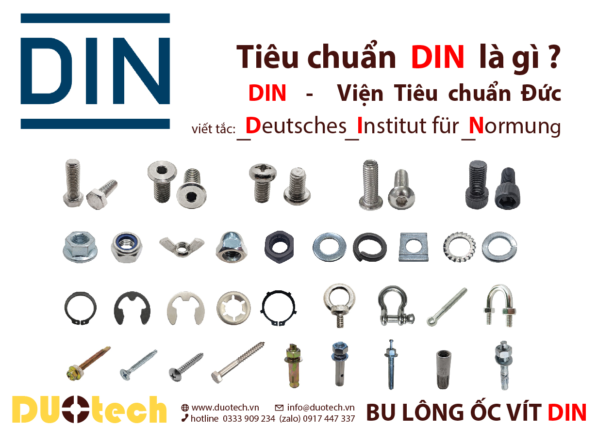 tiêu chuẩn din là gì? sản phẩm bu lông ốc vít, đai ốc, lông đền, phe gài đạt tiêu chuẩn din 933, din 931, din 912, din 7991, din 934, din 125, din 471 và din 472; tiêu chuẩn din; bulong ốc vít tiêu chuẩn din; bu lông tiêu chuẩn din; bulong tiêu chuẩn din; đai ốc tiêu chuẩn din; con tán tiêu chuẩn din; lông đền tiêu chuẩn din; long đền tiêu chuẩn din; phe gài tiêu chuẩn din; chốt gài tiêu chuẩn din;